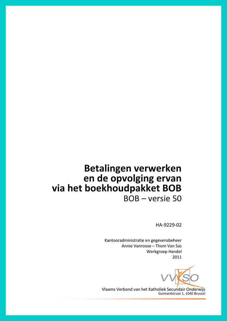 Betalingen verwerken en de opvolging ervan via het boekhoudpakket BOB