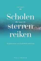 [Pub-022] Scholen die naar de sterren reiken - Carl Snoecx