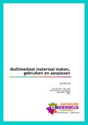 Multimediaal materiaal maken, gebruiken en aanpassen